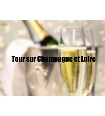 Tour sur Champagne et Loire